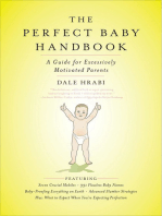 The Perfect Baby Handbook: A Guide for Excessively Motivated Parents