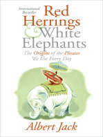 Red Herrings & White Elephants: The Origins of the Phrases We Use Every Day