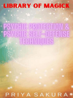 Psychic Protection & Psychic Self-Defense Techniques: Library of Magick, #2