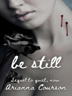 Be Still: The Chained Saga, #2