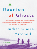 A Reunion Of Ghosts: A Novel