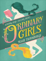 Ordinary Girls: Aiming High, Falling Short