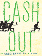 Cash Out: A Novel