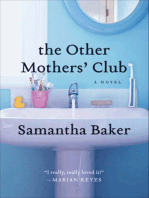 The Other Mothers' Club: A Novel
