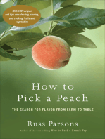 How to Pick a Peach: The Search for Flavor from Farm to Table