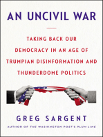 An Uncivil War: Taking Back Our Democracy in an Age of Trumpian Disinformation and Thunderdome Politics