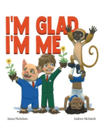 I'm Glad I'm Me: A book about seeing value in ourselves