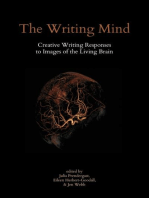 The Writing Mind: Creative Writing Responses to  Images of the Living Brain