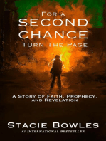 For a Second Chance, Turn the Page: A Story of Faith, Prophecy, and Revelation