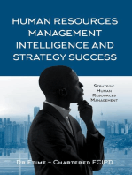 Human Resources Management Intelligence and Strategy Success: Strategic Human Resources Management