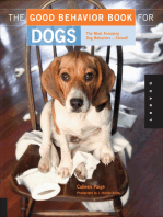 The Good Behavior Book for Dogs: The Most Annoying Dog Behaviors . . . Solved!
