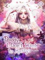 Daddy, I Don’t Want to Marry! Vol. 1: Daddy, I Don’t Want to Marry, #1