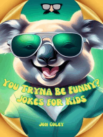 You Tryna Be Funny? Jokes for Kids