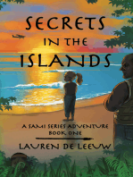 Secrets in the Islands: A Sami Series Adventure