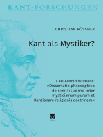 Kant als Mystiker?: Carl Arnold Wilmans' »Dissertatio philosophica de similitudine inter mysticismum purum et Kantianam religionis doctrinam«