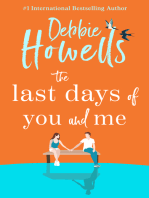 The Last Days of You and Me: A BRAND NEW gorgeous, uplifting book club pick from Debbie Howells for 2024, for fans of David Nicholls and Jojo Moyes