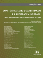 Comitê Brasileiro de Arbitragem e a Arbitragem no Brasil: Obra Comemorativa ao 20º Aniversário do CBAr