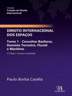 Tratado de Direito Internacional - Direito dos Espaços: Tomo 1 - Conceitos Basilares, Domínio Terrestre, Fluvial e Marítimo