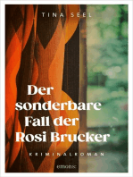 Der sonderbare Fall der Rosi Brucker: Kriminalroman