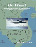 Go West! A Memoir for My Sons: Our Family Journey and Khmer Rouge Life Experiences
