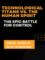 Technological Titans vs. The Human Spirit: The Epic Battle for Control: 1A, #1