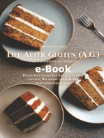 Life After Gluten (A.G.): Vol. 1: Breakfasts & Desserts