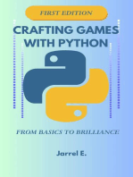 Crafting Games with Python: From Basics to Brilliance: Crafting Games With Python, #1