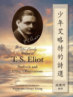 少年艾略特的詩選（中英雙語版）: The Early Poems of T. S. Eliot: Prufrock and Other Observations (English-Chinese Bilingual Edition)