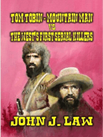 Tom Tobin - Mountain Man vs The West's First Serial Killers