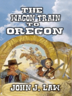 The Wagon Train to Oregon