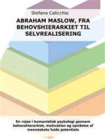Abraham Maslow, fra behovshierarkiet til selvrealisering: En rejse i humanistisk psykologi gennem behovshierarkiet, motivation og opnåelse af menneskets fulde potentiale