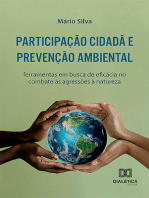 Participação Cidadã e Prevenção Ambiental: ferramentas em busca de eficácia no combate às agressões à natureza