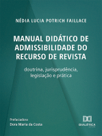 Manual didático de admissibilidade do recurso de revista: doutrina, jurisprudência, legislação e prática