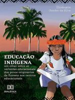 Educação indígena: um olhar sobre as vertentes educacionais dos povos originários da floresta nos centros educacionais