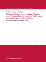 Die Auswirkungen der Geburt oder Adoption eines Kindes auf bereits errichtete Verfügungen von Todes wegen und Schenkungen: Rechtsgeschichte und geltendes Recht