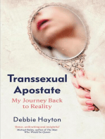 Transsexual Apostate: My Journey Back to Reality