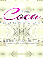 The Coca Cookbook - 35 Recipes with the Forbidden Superfood