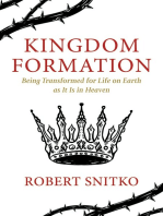 Kingdom Formation: Being Transformed for Life on Earth as It Is in Heaven
