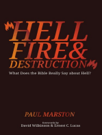 Hellfire and Destruction: What Does the Bible Really Say about Hell?