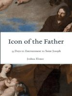 Icon of the Father: 33 Days to Entrustment to Saint Joseph