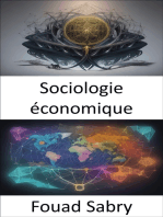 Sociologie économique: Démêler le Web complexe, un voyage en sociologie économique