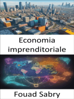 Economia imprenditoriale: Scatenare l’innovazione e la prosperità, un viaggio attraverso l’economia imprenditoriale