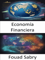 Economía Financiera: Potenciar la riqueza, un viaje hacia la economía financiera