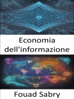 Economia dell'informazione: Decodificare i dati, padroneggiare l'economia dell'informazione per decisioni informate