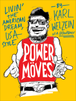Power Moves: A Guide to Livin' the American Dream, USA Style