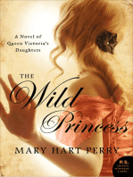 The Wild Princess: A Novel of Queen Victoria's Daughters