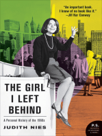 The Girl I Left Behind: A Personal History of the 1960s