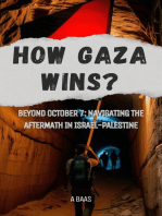 How Gaza Wins? Beyond October 7