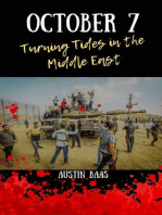 October 7 : Turning Tides in the Middle East