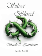 Silver Blood: Band 2: Zerrissen